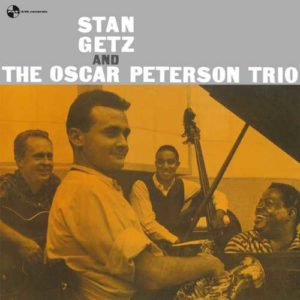 Stan Getz And the Oscar Peterson Trio (LP)