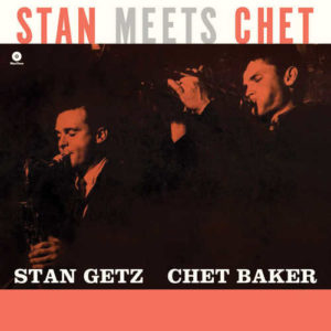 Stan Getz and Chet Baker - Stan Meets Chet 180 Gram (LP)