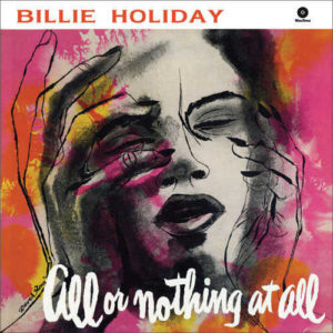Billie Holiday - All or Nothing at All - 180 Gram (LP)