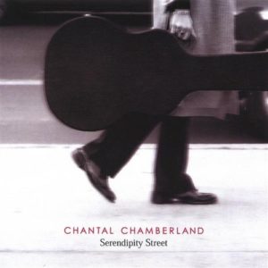 Chantal Chamberland -- Serendipity Street (2LP)