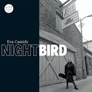 Eva Cassidy Nightbird 180g Import 4LP, 2CD & DVD  Set