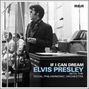 Elvis Presley - If I Can Dream: With The Royal Philharmonic Orchestra (Vinyl 2LP)