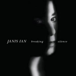 JANIS IAN - BREAKING SILENCE (200G Vinyl LP)