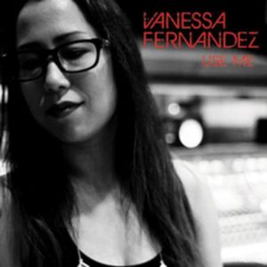 Vanessa Fernandez - Use Me One-Step Numbered Limited Edition 180g 45rpm 2LP