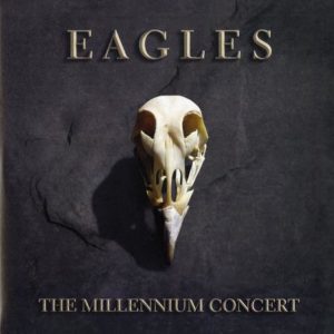 Eagles - The Millennium Concert 2LP