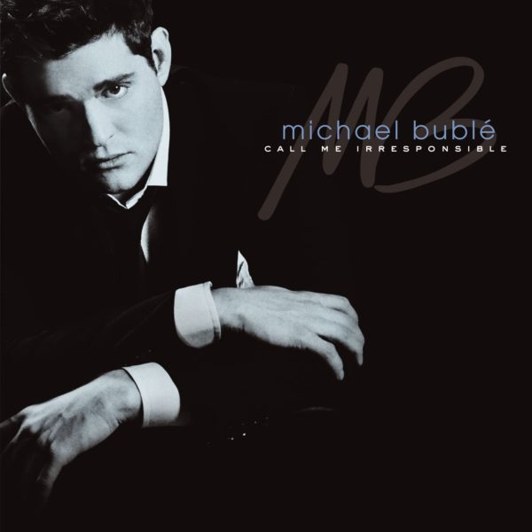 Michael Bublé – Call Me Irresponsible (LP) C