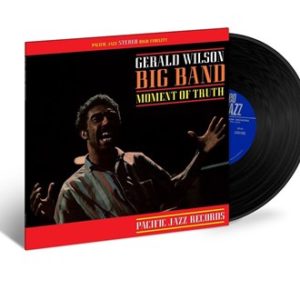 Gerald Wilson - Moment of Truth: Blue Note Tone Poet Series (180g Vinyl LP)